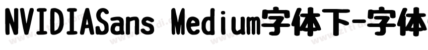 NVIDIASans Medium字体下字体转换